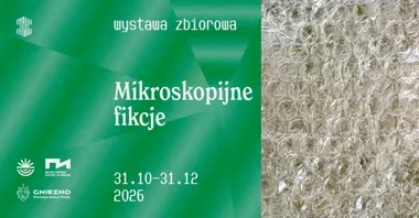 Gniezno zmieni skalę patrzenia. „Mikroskopijne fikcje” w MOK
